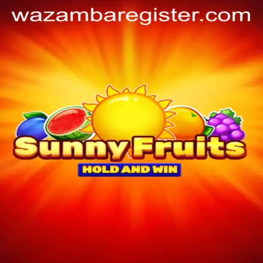 An In-Depth Look at SunnyFruits on Wazamba