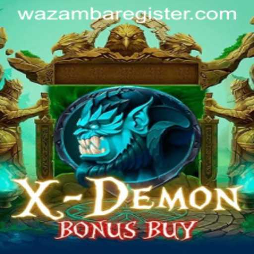 XDemonBonusBuy: Exploring the Latest Thrills at Wazamba
